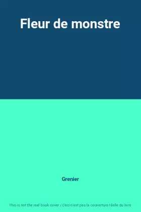 Couverture du produit · Fleur de monstre