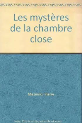 Couverture du produit · Les mystères de la chambre close