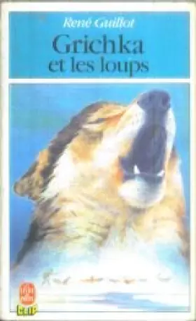 Couverture du produit · Grichka et les loups                                                                          112897