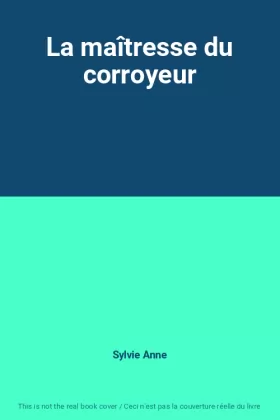 Couverture du produit · La maîtresse du corroyeur
