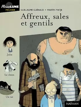 Couverture du produit · Affreux, sales et gentils