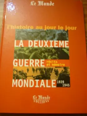 Couverture du produit · La deuxième guerre mondiale, 1939-1945 : Récits et mémoire