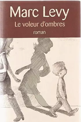 Couverture du produit · le voleur d'ombres - roman