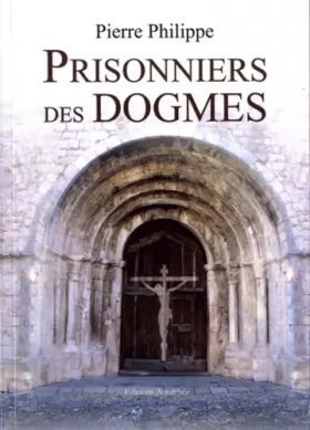 Couverture du produit · Prisonniers des dogmes