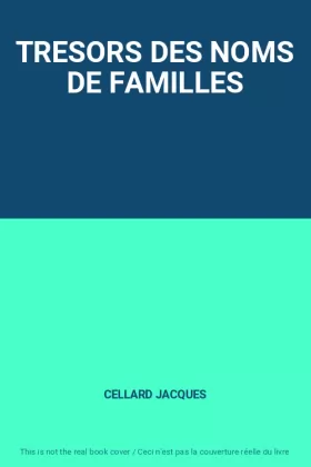 Couverture du produit · TRESORS DES NOMS DE FAMILLES