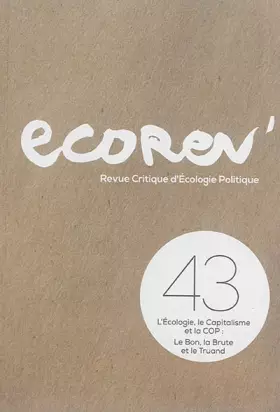 Couverture du produit · Ecorev' N 43 l'Écologie le Capitalisme et le Cop Hiver 2015