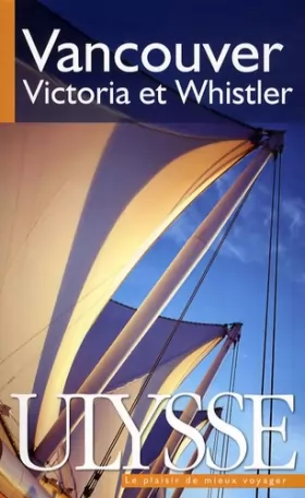 Couverture du produit · Vancouver, Victoria et Whistler 7e édition
