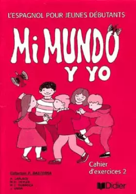 Couverture du produit · Mi mundo y yo, CM2. Cahier d'exercices