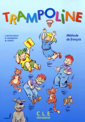 Couverture du produit · Trampoline 1, méthode de français : Le Livre de l'élève