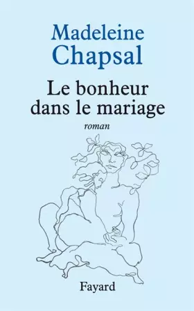 Couverture du produit · Le bonheur dans le mariage