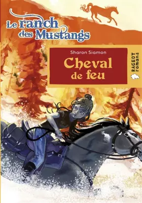 Couverture du produit · Le ranch des mustangs, Tome 2 : Cheval de feu
