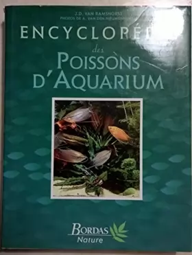 Couverture du produit · Encyclopédie des poissons d'aquarium : Toutes les techniques, toutes les plantes et tous les poissons d'eau douce