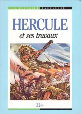 Couverture du produit · Hercule et ses travaux