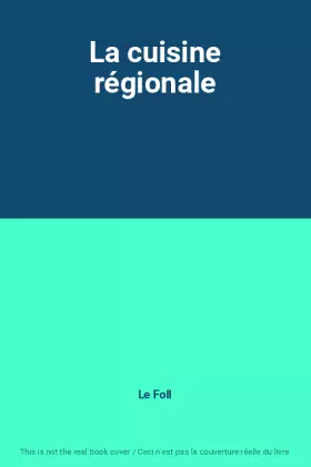 Couverture du produit · La cuisine régionale