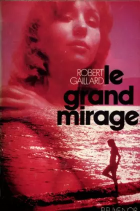 Couverture du produit · Le grand mirage