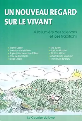 Couverture du produit · UN NOUVEAU REGARD SUR LE VIVANT