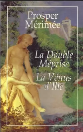 Couverture du produit · La Double Méprise - La Vénus D'ille