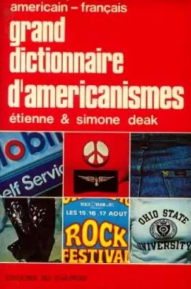Couverture du produit · Grand dictionnaire d'américanismes : Contenant les principaux termes américains avec leur équivalent exact en français