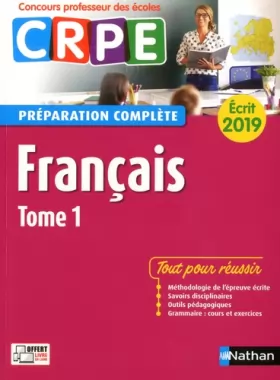 Couverture du produit · Français - Tome 1 - Ecrit 2019 - Préparation complète - CRPE (01)