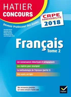 Couverture du produit · Hatier Concours CRPE 2018 - Français tome 2 - Epreuve écrite d'admissibilité