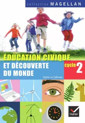 Couverture du produit · Education civique et découverte du monde Cycle 2 CP-CE1