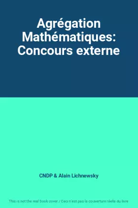 Couverture du produit · Agrégation Mathématiques: Concours externe