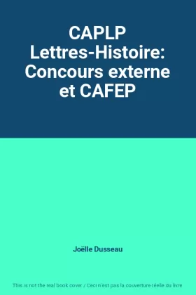 Couverture du produit · CAPLP Lettres-Histoire: Concours externe et CAFEP