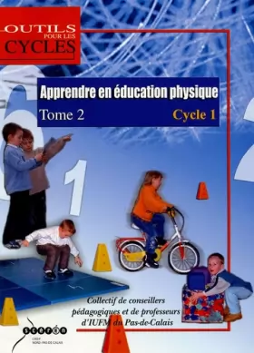 Couverture du produit · Apprendre en Education Physique au Cycle 1 : Tome 2