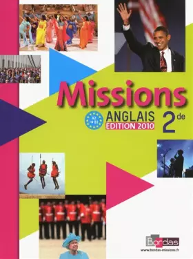 Couverture du produit · Missions 2de &x2022 Manuel de l'élève avec CD audio élève (Éd. 2010)