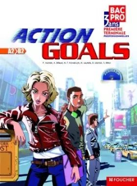 Couverture du produit · Action Goals 1re Tle Bac Pro