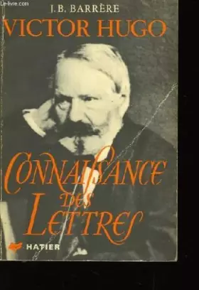 Couverture du produit · Victor Hugo, Connaissances Des Lettres