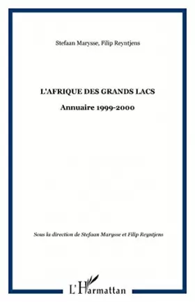 Couverture du produit · L'Afrique des grands lacs, annuaire 1999-2000