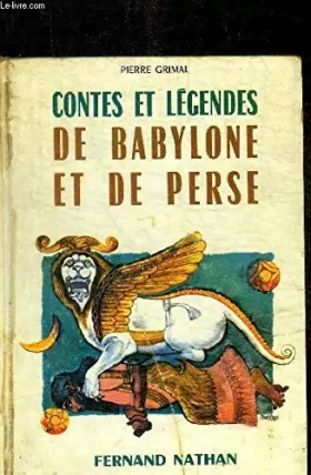 Couverture du produit · CONTES ET LEGENDES DE BABYLONE ET DE PERSE