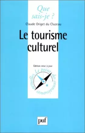Couverture du produit · Le Tourisme culturel