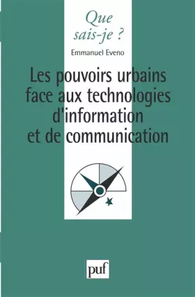 Couverture du produit · LES POUVOIRS URBAINS FACE AUX TECHNOLOGIES D'INFORMATION ET DE COMMUNICATION. 1ère édition