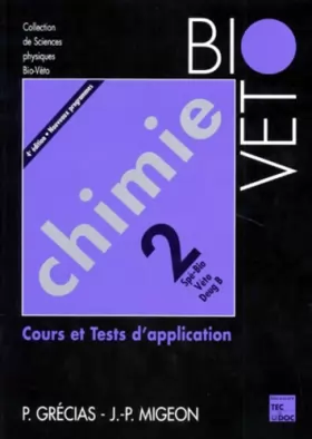 Couverture du produit · CHIMIE. Tome 2, Cours et tests d'application, 4ème édition