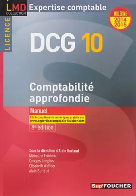 Couverture du produit · DCG 10 - Comptabilité approfondie - Manuel - 8e édition - Millésime 2014-2015