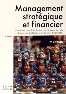 Couverture du produit · Management stratégique et financier : L'évaluation d'entreprise du diagnostic à l'analyse financière