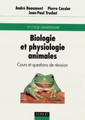 Couverture du produit · Biologie et Physiologie animales : Cours et questions de révision