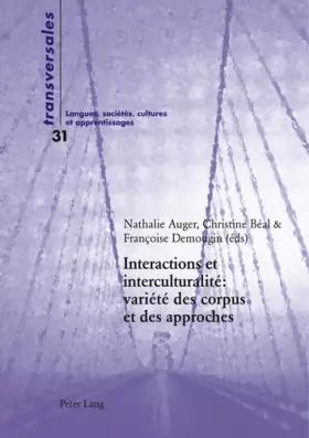Couverture du produit · Interactions et interculturalité : variété des corpus et des approches