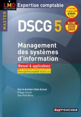 Couverture du produit · DSCG 5 : Management des systèmes d'information : Manuel et applications (Ancienne Edition)