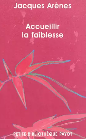Couverture du produit · Accueillir la faiblesse