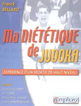 Couverture du produit · Ma diététique de judoka - Expérience d'un sportif de haut niveau