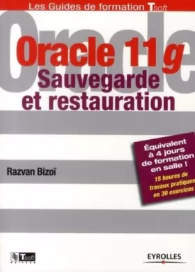 Couverture du produit · Oracle 11g: Sauvegarde et restauration