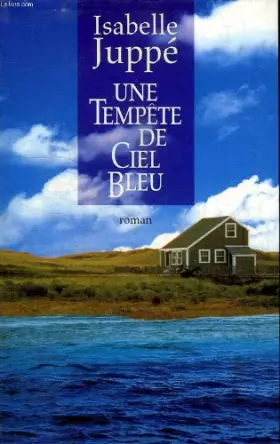 Couverture du produit · Une tempete de ciel bleu.