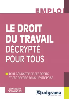 Couverture du produit · Le droit du travail décrypté pour tous