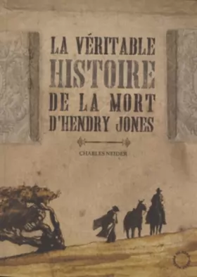 Couverture du produit · La Véritable Histoire de la mort d'Henry Jones