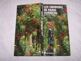 Couverture du produit · Les environs de Paris aujourd'hui