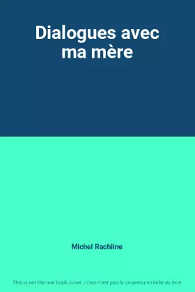 Couverture du produit · Dialogues avec ma mère