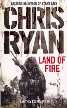 Couverture du produit · Land Of Fire: a non-stop, palm-pounding thriller from bestselling author Chris Ryan